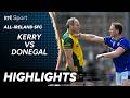 Kerry v Donegal | GAA Highlights | RTÉ Sport