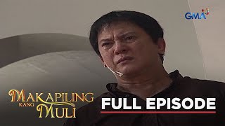 Makapiling Kang Muli: Full Episode 50 (Stream Together)