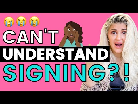 Can't Understand Signing? Here's WHY (+ What To Do Instead)