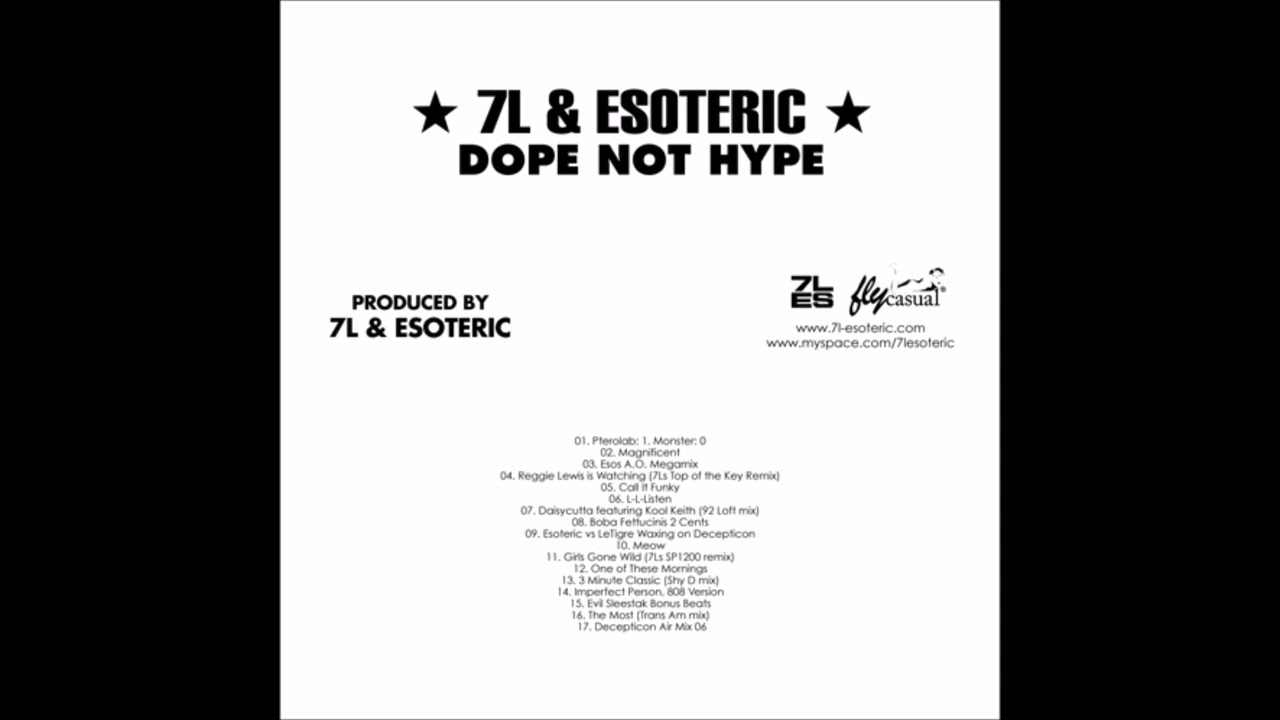 7L & Esoteric - Dope Not Hype (FULL ALBUM) (2006)
