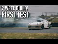 Building The Ultimate S-Chassis | Part 8 | FIRST TEST