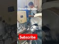 #threading  #stainlesssteel#fabrication #lathemachine