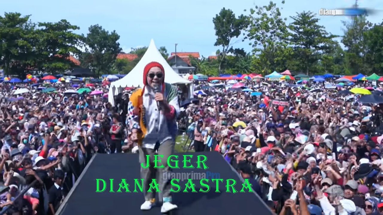 JEGER - DIANA SASTRA || PESTA RAKYAT KEMENANGAN DEDE APRIL 