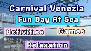 Carnival Venezia | Fun Day At Sea