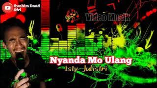 Nyanda Mo Ulang Isti Julistri Cover By Ibrahim Daud