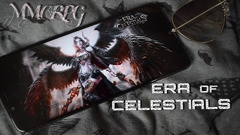 Era Of Celestials | English MMORPG(Open World) | Android | Download Here!