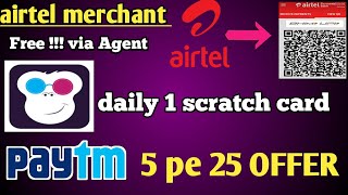 mogi app daily 1 scratch card || paytm 5 pe 25 new upi offer | how to create airtel merchant account screenshot 2