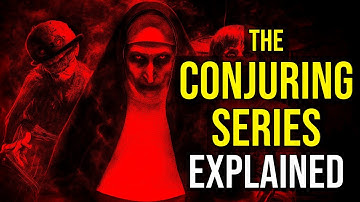 The Horror of THE CONJURING Series (Complete Timeline, True Stories & Ending) EXPLAINED