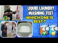 Liquid Laundry Washing Test | Which One Is Best? | Premium Quality Liquid Laundry Detergent