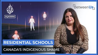 Residential Schools: Canada’s Indigenous Shame | Between Us