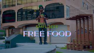 Smfl Jeff - Free Food Beat Prod By Digital Vincent