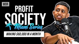 Profit Society: Making $60,000 in a Month, Power of FX Summit | WOR Podcast  Miami Series EP.17