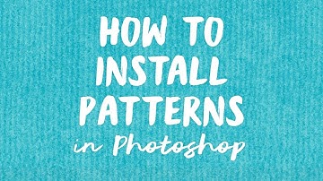 How to Install Patterns in Photoshop
