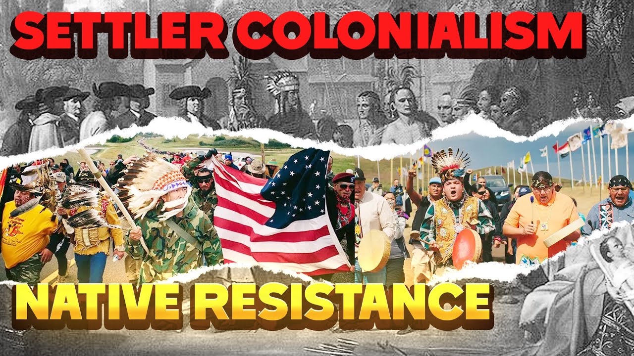 Land Back and Indigenous Resistance: 5 Facts About Settler Colonialism ...