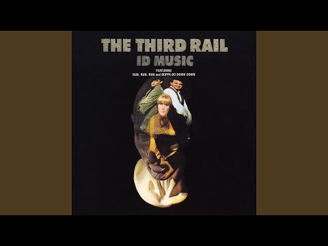 The Third Rail — It's Time to Say Goodbye