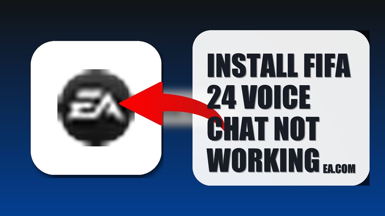 How To Install FIFA 24 Voice Chat Not Working 2025 (UPDATED 2025) (2026)