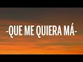 Marc Anthony, Wisin - Que Me Quiera Má (Letra/Lyrics)