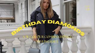 What I Got Myself For My Birthday | Birthstone & Diamonds | A/W Colour Combinations & Styling Haul