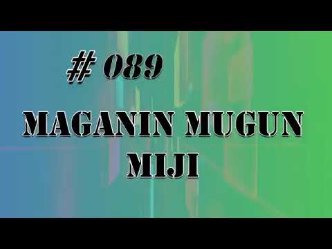 089 - Maganin Mugun Miji