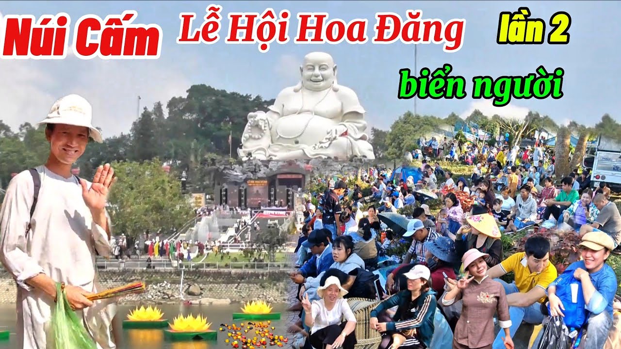 Lễ Hội Hoa Đăng hàng triệu người đổ về NÚI CẤM ngay lúc này đường đi bộ lên núi nay quá nhộn nhịp