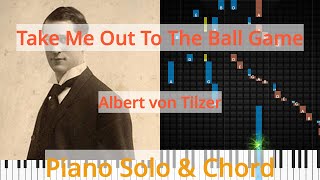 🎹Solo &amp; Chord, Take Me Out To The Ball Game, Albert von Tilzer, Synthesia Piano