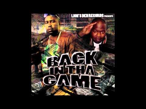 Lion's Den Records: Back In Tha Game