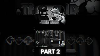 THE END V2 PLAYABLE (PART 2) (High Effort Fan-Made) (FNF MOD) #shorts