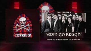 The Tossers "Erin Go Bragh" (Audio Stream) chords