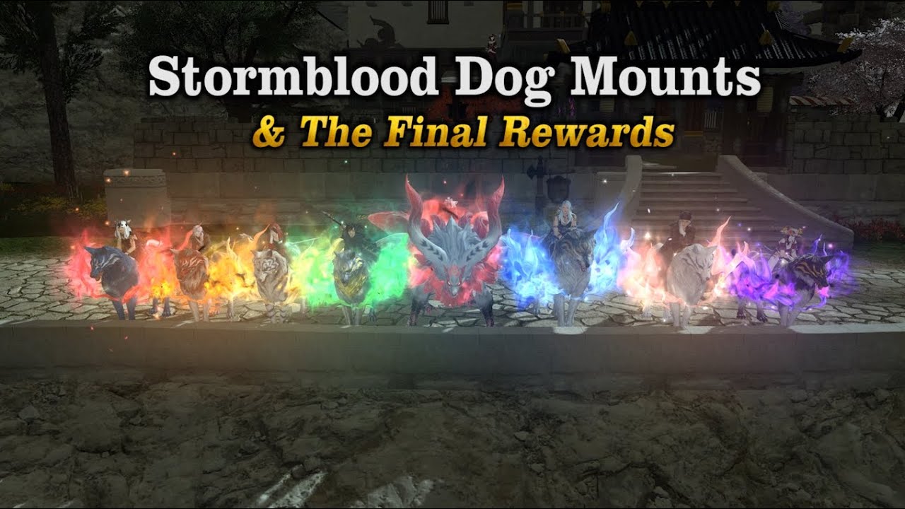 FFXIV: The Stormblood Dog Mounts & Final Reward