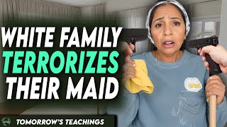 White Family TERRORIZES Their Maid, They live To Regret It!