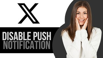 How to Disable Push Notifications on X (Twitter)