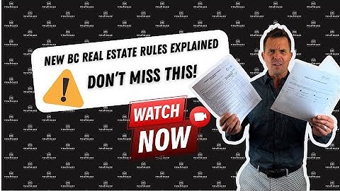 New BC Real Estate Rules EXPLAINED ⚠️ Don’t Miss This!