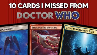 10 Surprisingly Powerful Cards from Dr. Who | Unplayable Retrospective | EDH COMMANDER