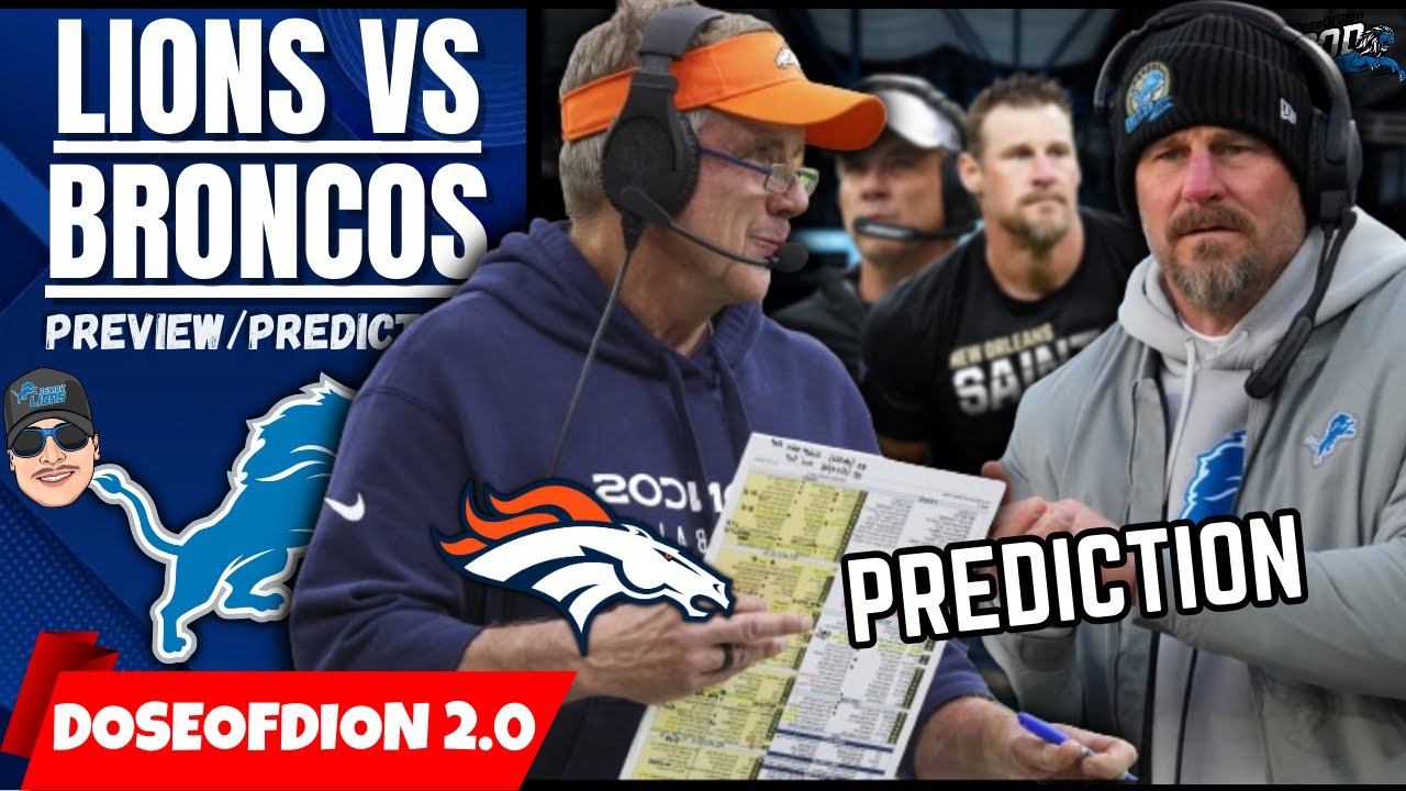Sean Payton Vs Dan Campbell! Lions Vs Broncos Preview/Prediction - YouTube