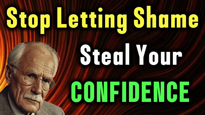 The Childhood Shame You Didn’t Know Was Controlling You | Carl Jung's Wisdom