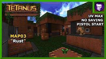 Doom 2: Tetanus UV Max Map03 "Rust" (3:20)