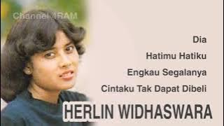 HERLIN WIDHASWARA, The Very Best Of :Dia -Hatimu Hatiku- Engkau Segalanya -Cintaku Tak Dapat Dibeli