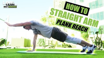 How To Do A STRAIGHT ARM PLANK REACH | Exercise Demonstration Video and Guide