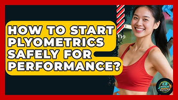 How To Start Plyometrics Safely For Performance? - High Energy Training Hub