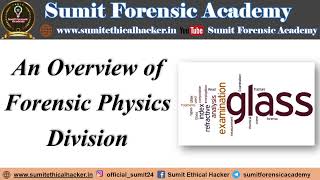 Forensic Physics in Hindi | Forensic Physics PPT | Forensic Physics Division @sumitforensicacademy