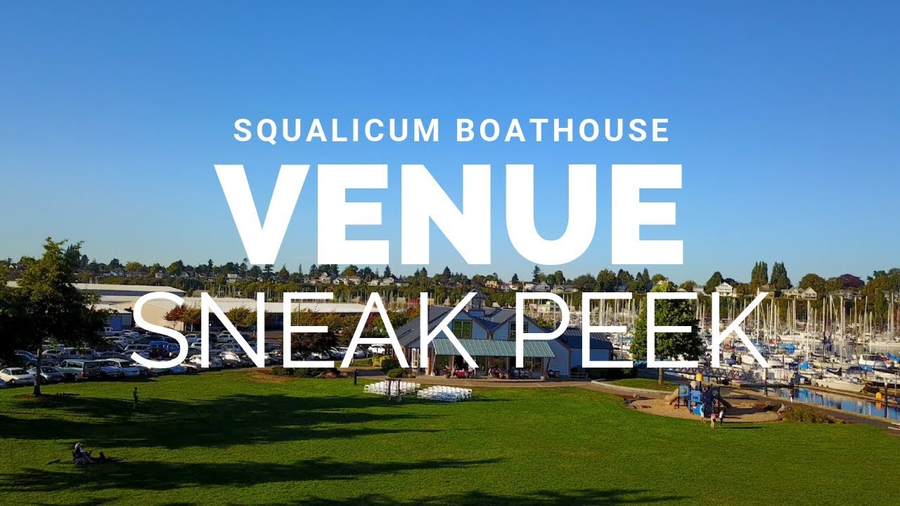 Take a peek Squalicum Boathouse... Your Wedding Venue, Bellingham