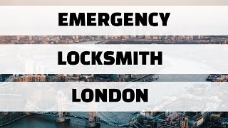 Emergency Locksmith London
