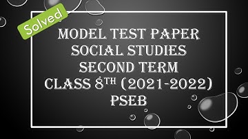 Social Studies//Class 8th//Solved Model Test Paper// Term-2// PSEB