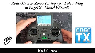 RadioMaster Zorro Setting up a Delta Wing in EdgeTX - Model Wizard?