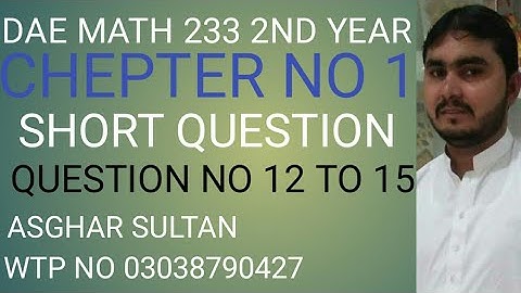 dae math 233 2nd year chapter no 1 short question no 12 to 15