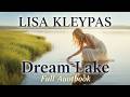 Dream Lake by Lisa Kleypas – Full Audiobook | A Deeply Moving Romance Novel