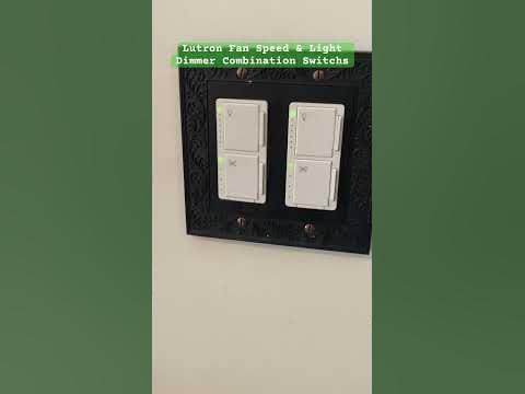 Lutron Fan Speed Control/ Light Dimmer Switches. - YouTube