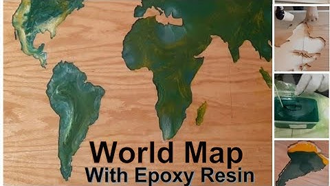 How to make World map with epoxy resin