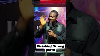 finishing Strong part2 #finishingstrong #revival #ministry #secondcoming #motivation #discipleship