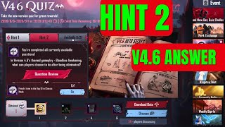 HINT 2 V4.6 QUIZ MISSION COMPLETE | WHAT CAN PLAYER CHOOSE TO DO AFTER BEING ELIMINATED